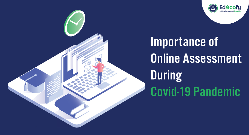 Online Assessment Advantages