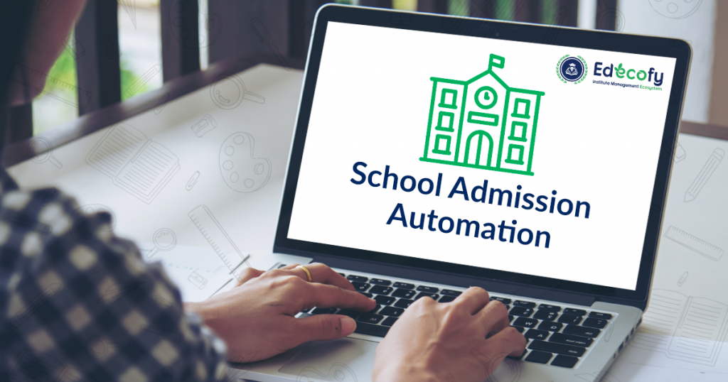 School Admission Automation