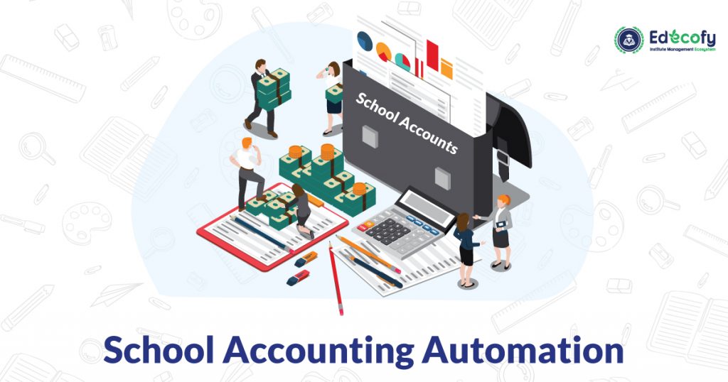 School Accounting Automation