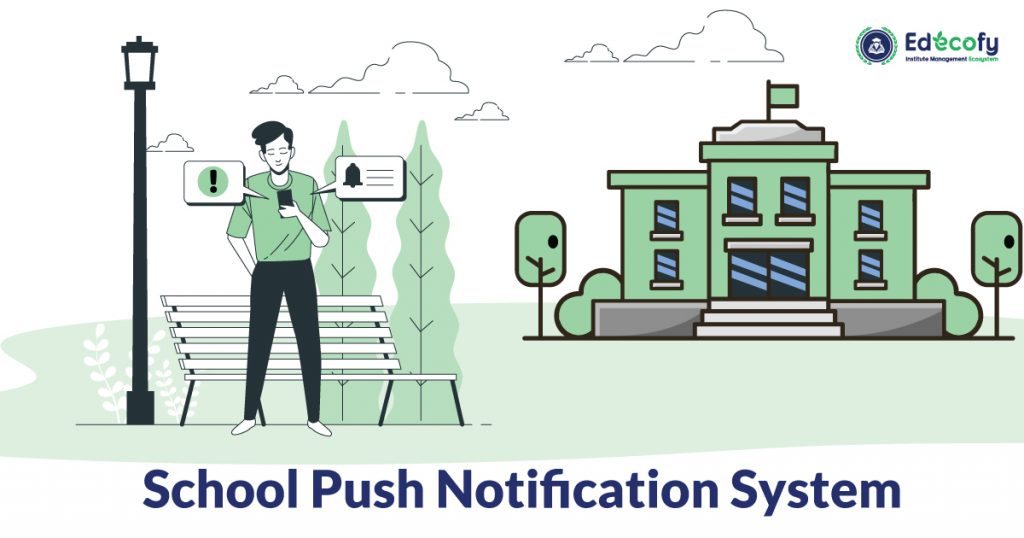 School Push Notification System