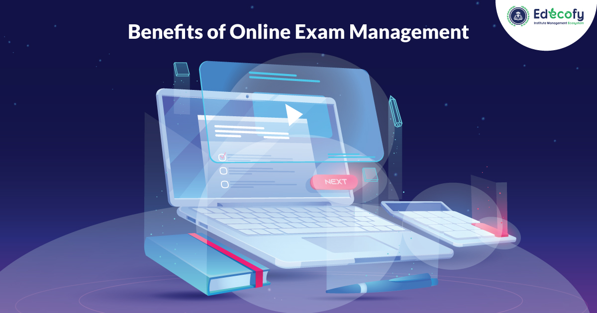 Online Examination System Benefits for Schools & Students