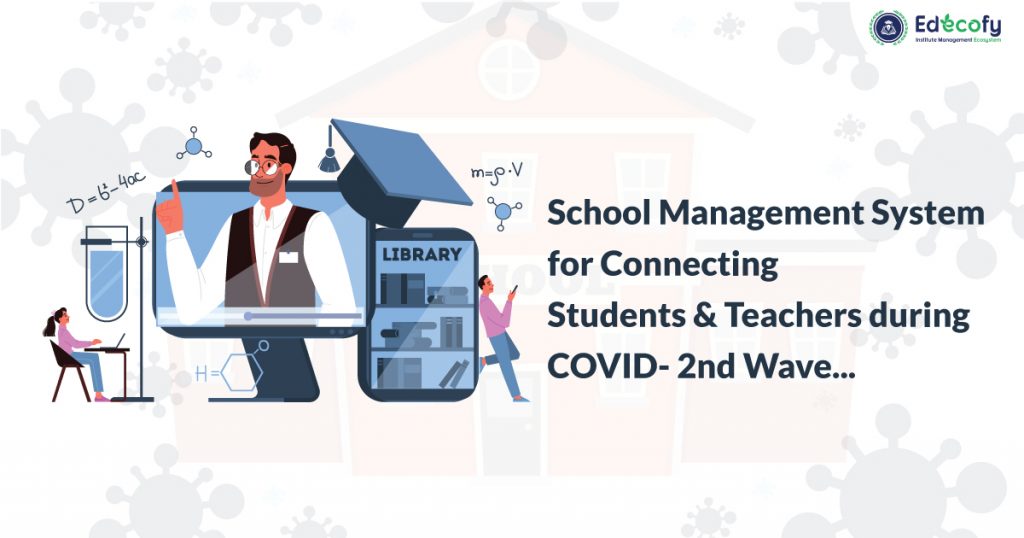 School Management System during COVID-19