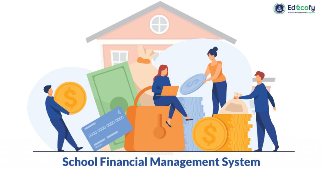 Benefits of School Financial Management System